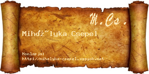 Mihályka Csepel névjegykártya